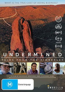 Undermined: Tales From The Kimberley