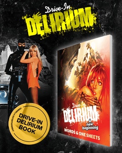 Drive-In Delirium: A New Beginning Collector's Edition