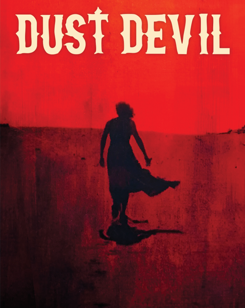 Dust Devil (1992) 4K & Blu-ray