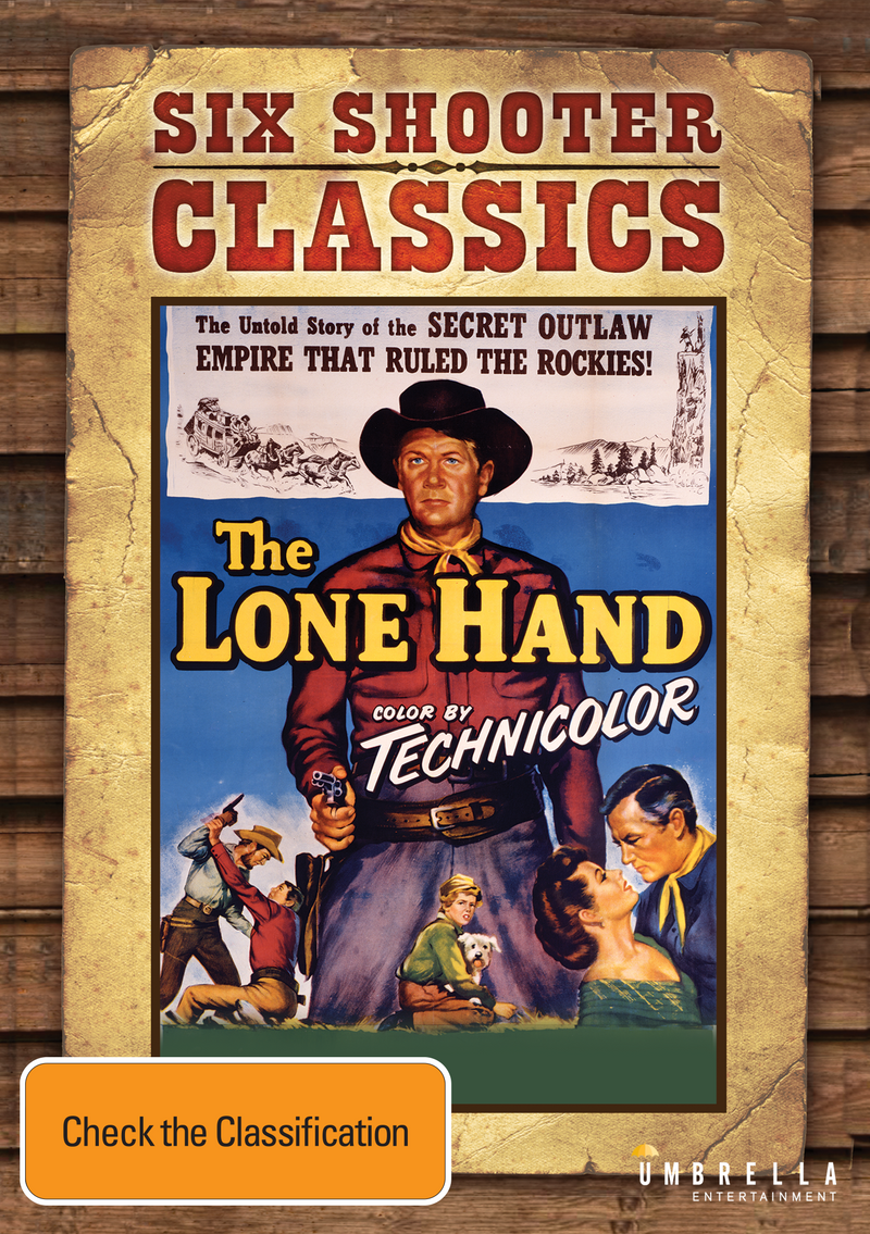 The Lone Hand (Six Shooter Classics) (1953)