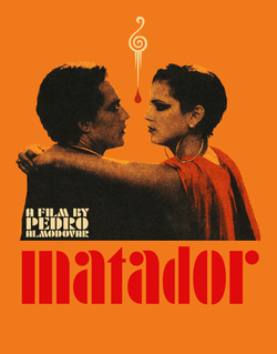 Matador (1986) 4K & Blu-ray Collector's Edition