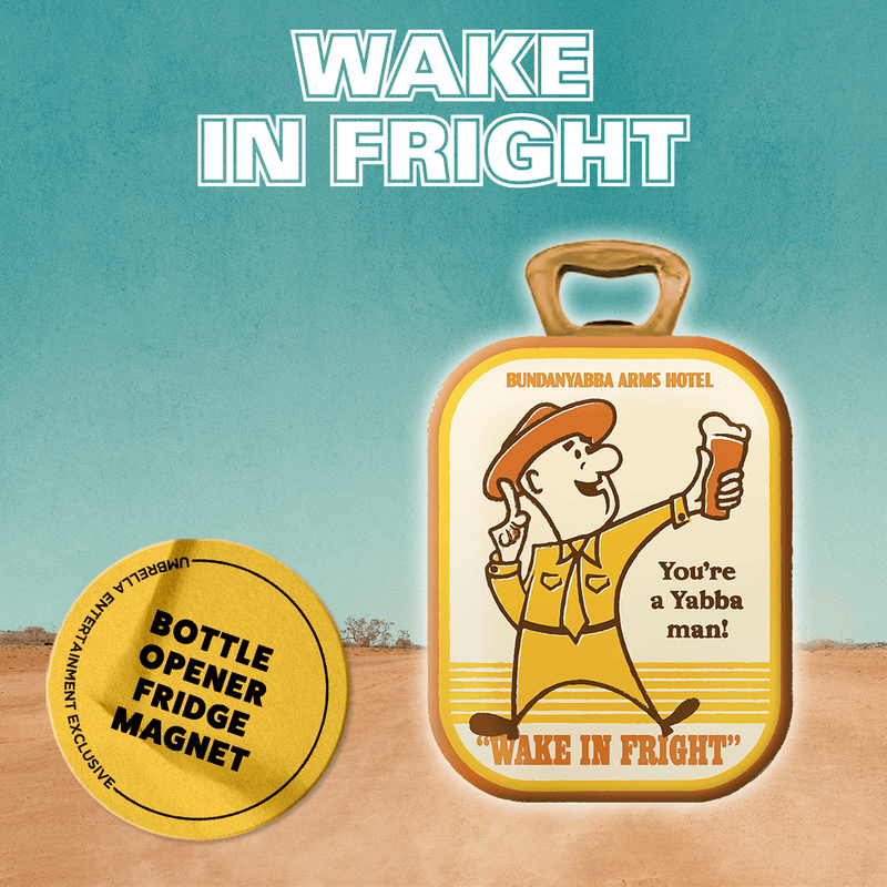 Wake In Fright Enamel Bottle Opener Fridge Magnet