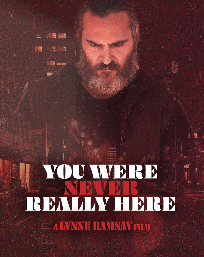 You Were Never Really Here (2017) 4K & Blu-ray Collector's Edition