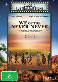We Of The Never Never (Classic Australian Films)