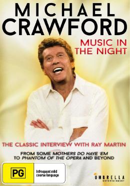 Michael Crawford Music In The Night