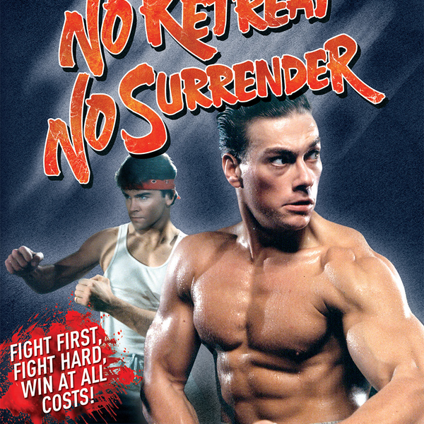 No Retreat No Surrender No Retreat, No Surrender (1986) Directed By