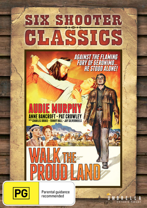 WALK THE PROUD LAND (SIX SHOOTER CLASSICS)