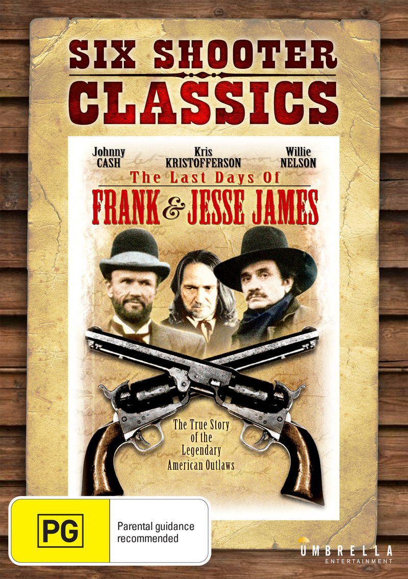Last Days Of Frank And Jesse James, The (Six Shooter Classics)