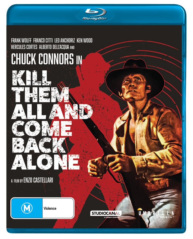 KILL THEM ALL AND COME BACK ALONE (BLU-RAY)