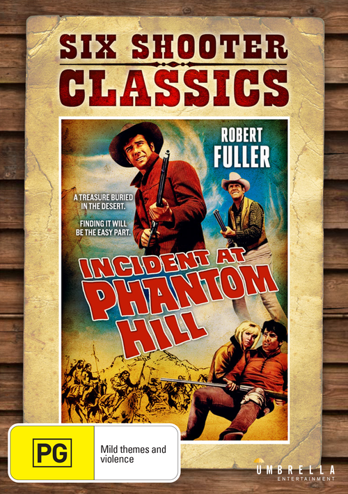 Incident At Phantom Hill (Six Shooter Classics)