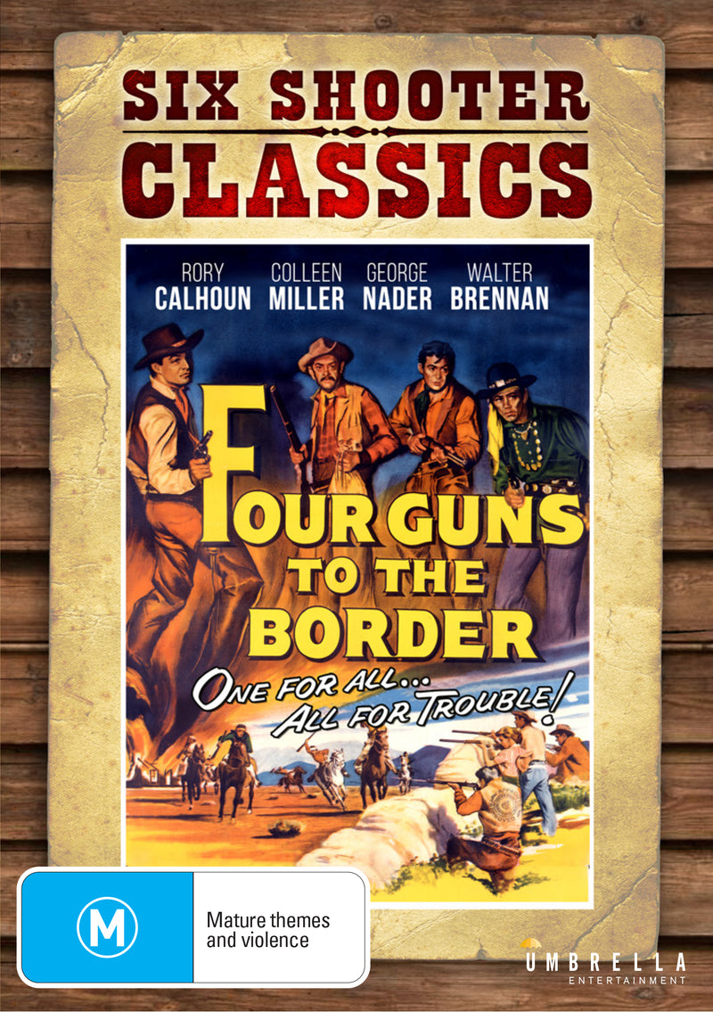 Four Guns To The Border (1954) (Six Shooter Classics) DVD