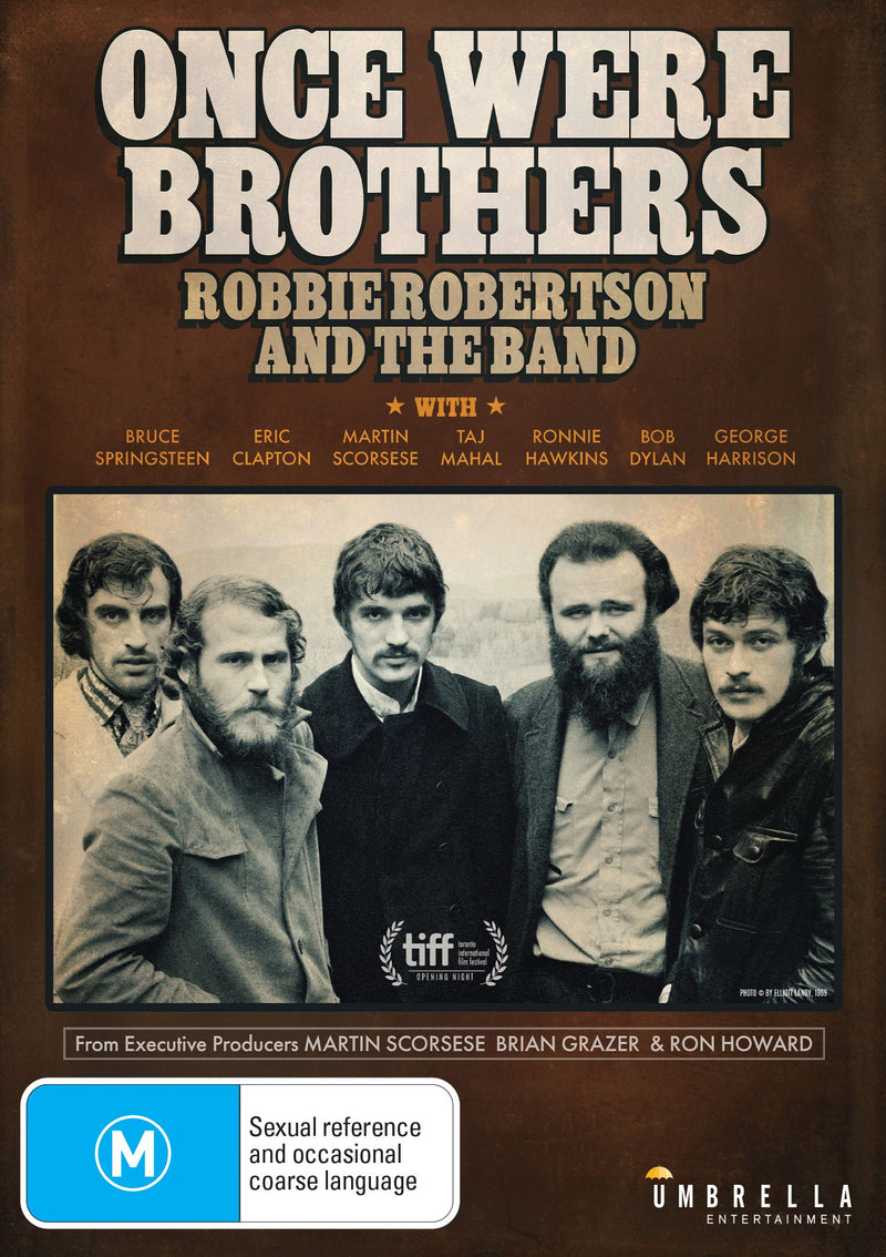 ONCE WERE BROTHERS: ROBBIE ROBERTSON AND THE BAND