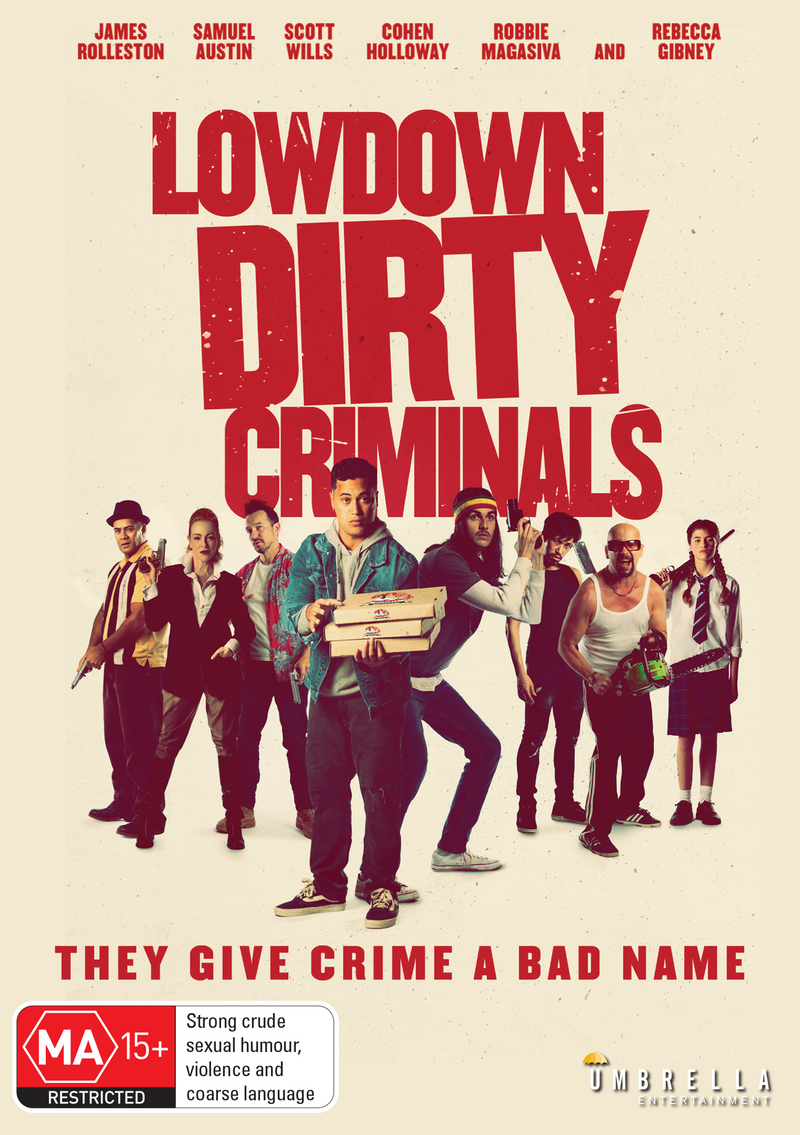 LOWDOWN DIRTY CRIMINALS