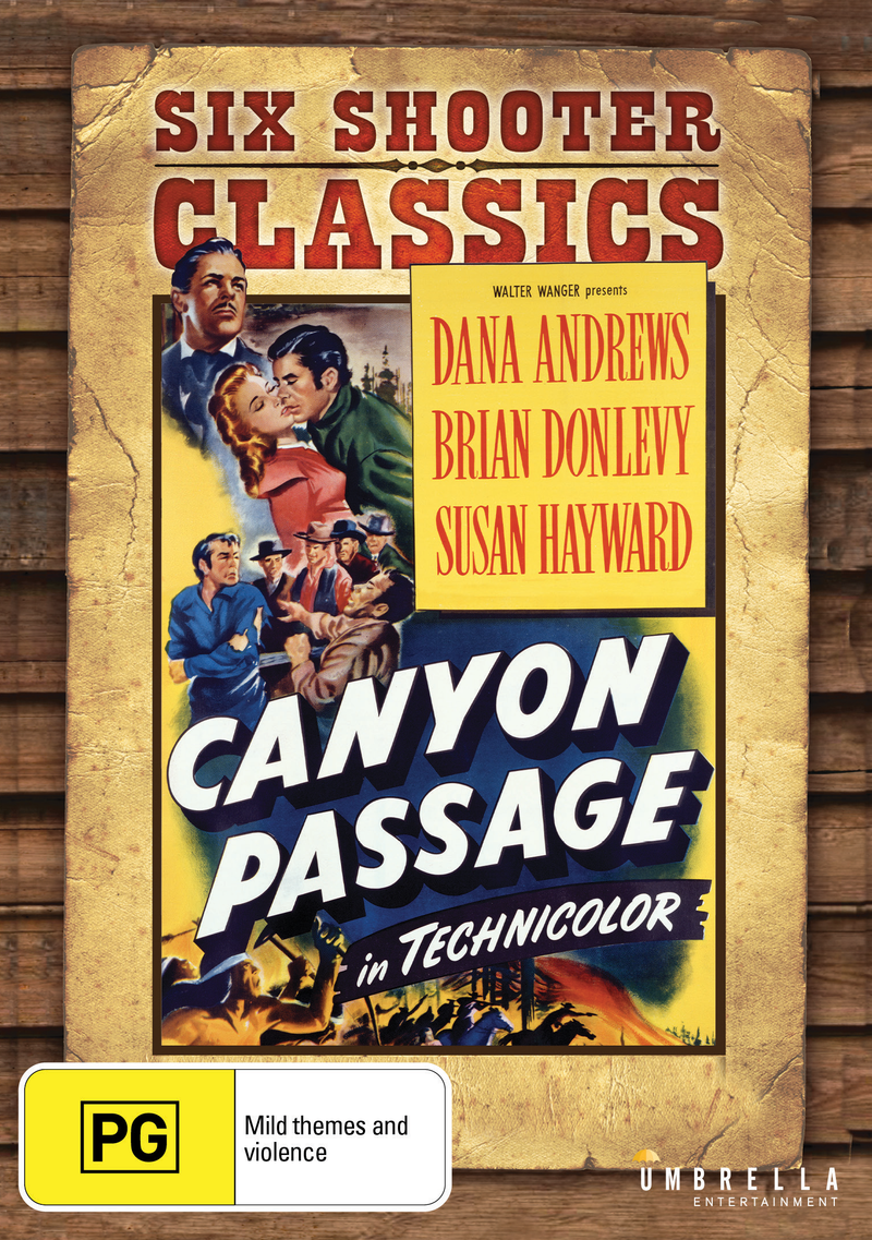 Canyon Passage (Six Shooter Classics) (1946)